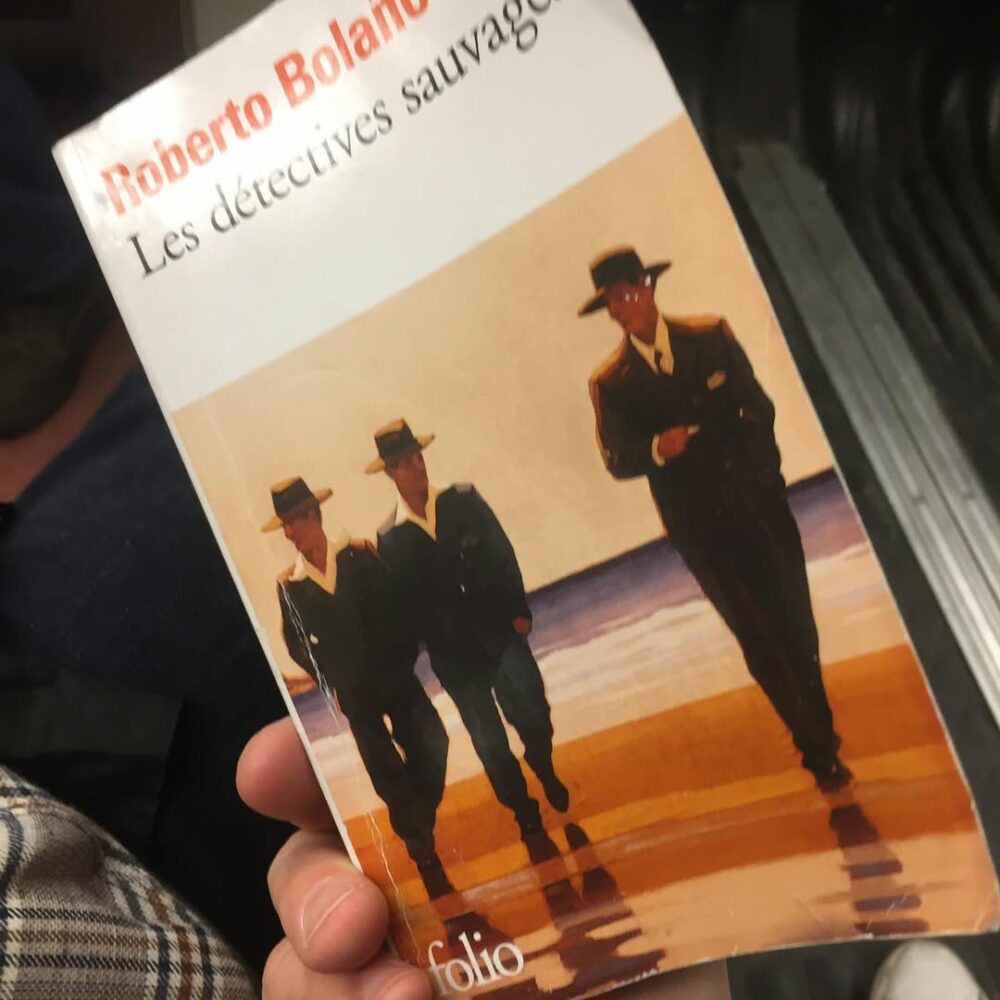 Que dire des Détectives sauvages de Roberto Bolaño… - Antoine Vigne