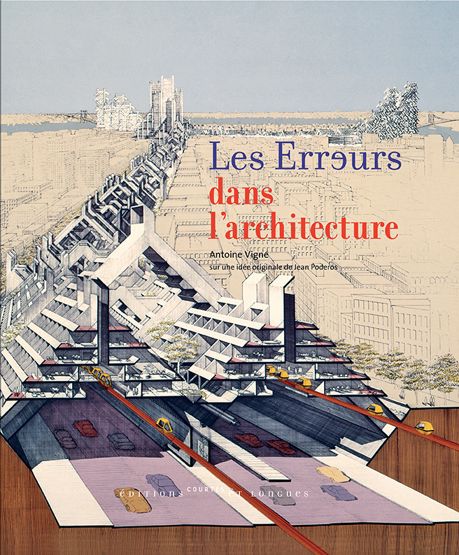 Les Erreurs dans l’architecture - Antoine Vigne